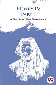 Henry Iv Part-i By Shakespeare, William
