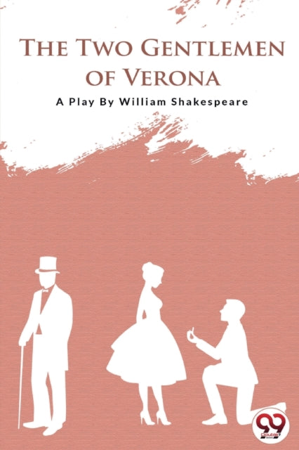The Two Gentlemen Of Verona By Shakespeare, William