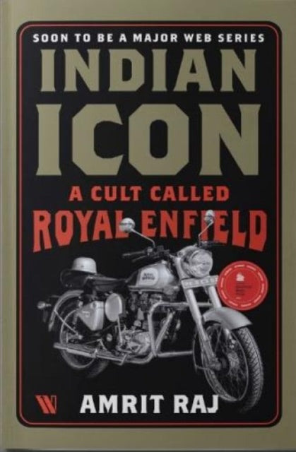 Indian Icon A Cult Called Royal Enfield