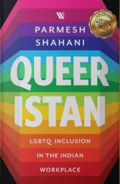 Queeristan: Lgbtq Inclusion In The India By Shahani, Parmesh