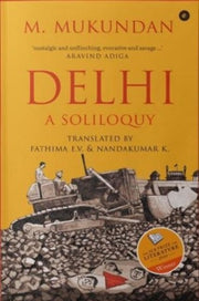 Delhi A Soliloquy