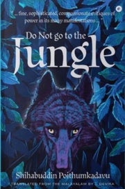Do Not Go To The Jungle