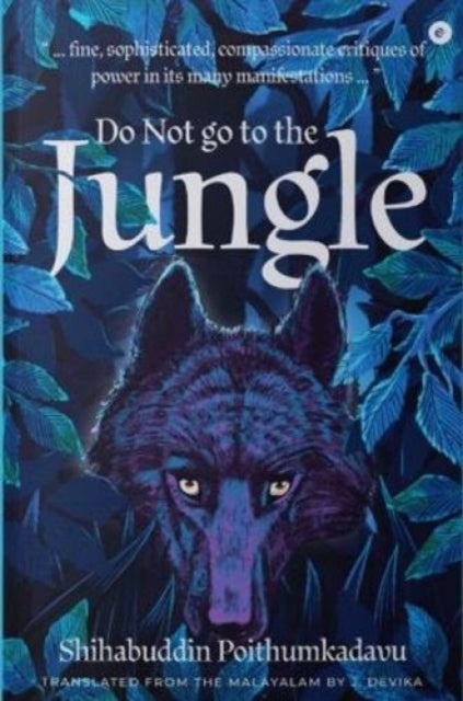 Do Not Go To The Jungle