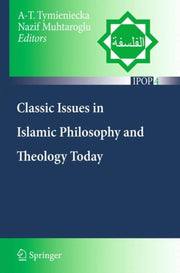 Classic Issues In Islamic Philosophy And