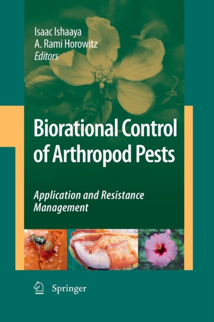 Biorational Control Of Arthropod Pests :