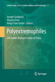 Polyextremophiles : Life Under Multiple