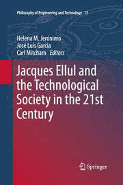 Jacques Ellul And The Technological Soci