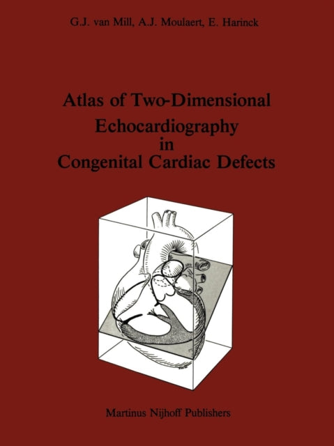 Atlas Of Two-dimensional Echocardiograph
