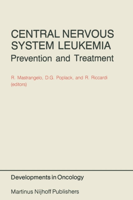 Central Nervous System Leukemia: Prevent