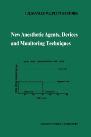 New Anesthetic Agents, Devices And Monit