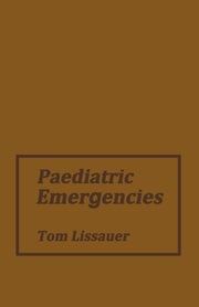 Paediatric Emergencies: A Practical Guid
