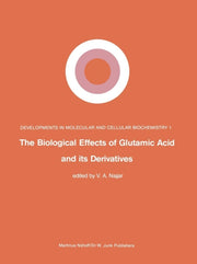 The Biological Effects Of Glutamic Acid