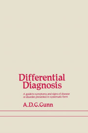 Differential Diagnosis : A Guide To Symp