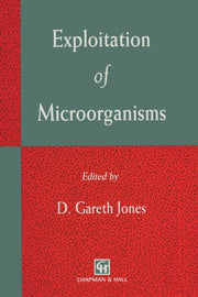 Exploitation Of Microorganisms