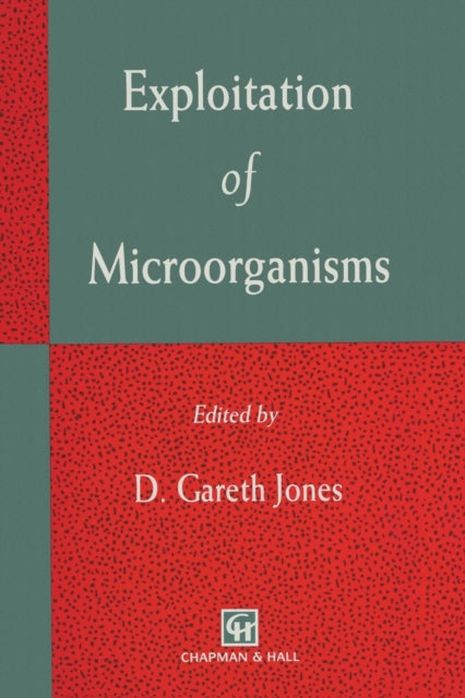 Exploitation Of Microorganisms