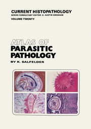 Atlas Of Parasitic Pathology By Salfelder, K.