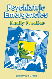 Psychiatric Emergencies In Family Practi