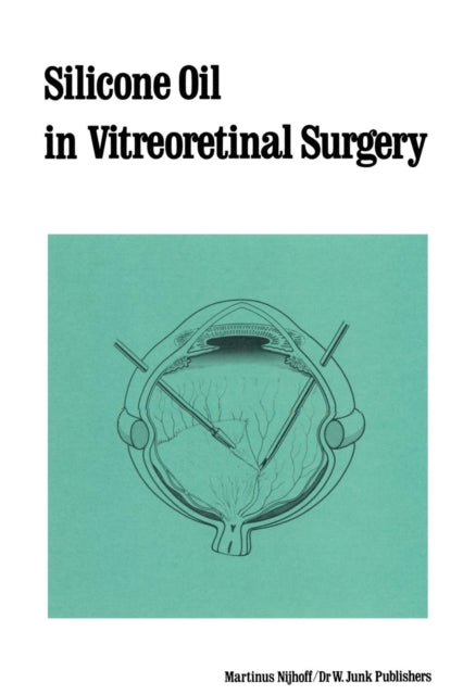 Silicone Oil In Vitreoretinal Surgery