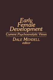 Early Female Development : Current Psych