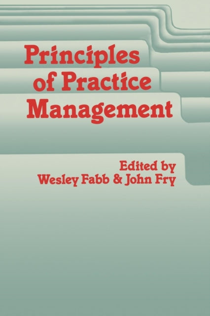 Principles Of Practice Management : In P