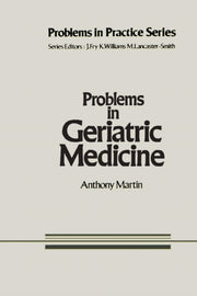 Problems In Geriatric Medicine