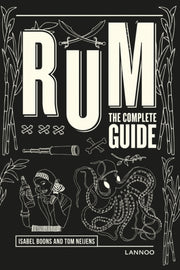 Rum The Complete Guide