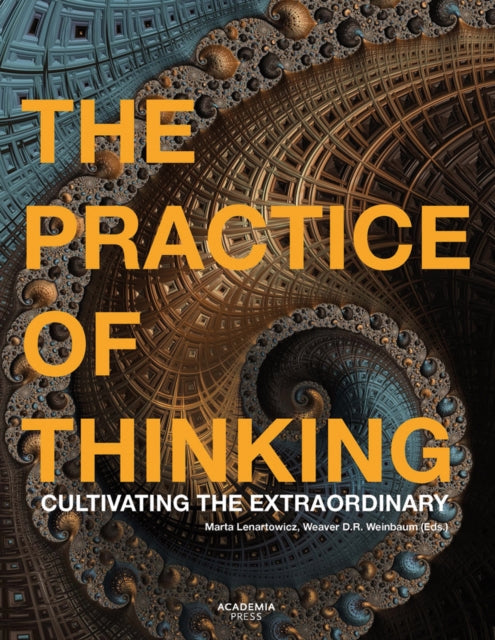 Practice Of Thinking The