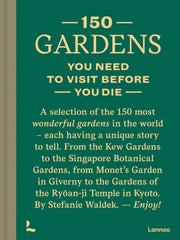 150 Gardens/need To Visit Before You Die