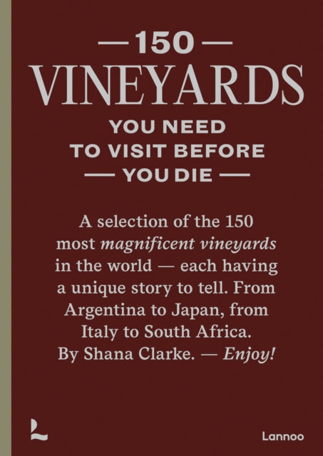150 Vineyards You/visit Before You Die