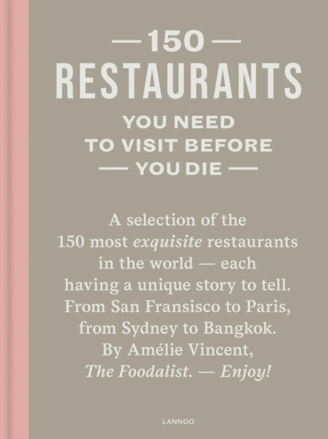 150 Restaurants You Need To Visit Before