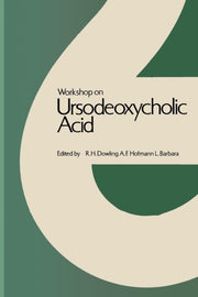 Workshop On Ursodeoxycholic Acid: Worksh