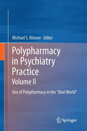 Polypharmacy In Psychiatry Practice, Vol