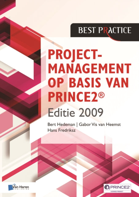Projectmanagement Op Basis Van Prince2 E By Hedeman, Bert