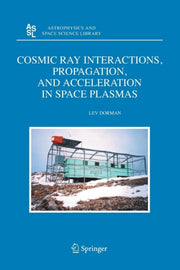 Cosmic Ray Interactions, Propagation, An