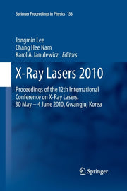 X-ray Lasers 2010 : Proceedings Of The 1