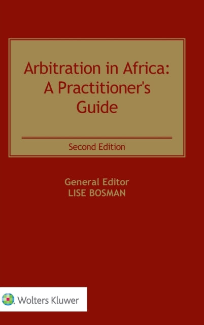Arbitration In Africa: A Practitioner's