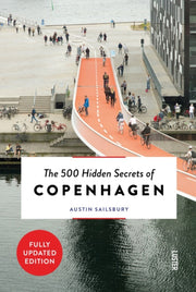 500 Hidden Secrets Of Copenhagen