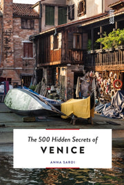 500 Hidden Secrets Of Venice By <![cdata[]]>