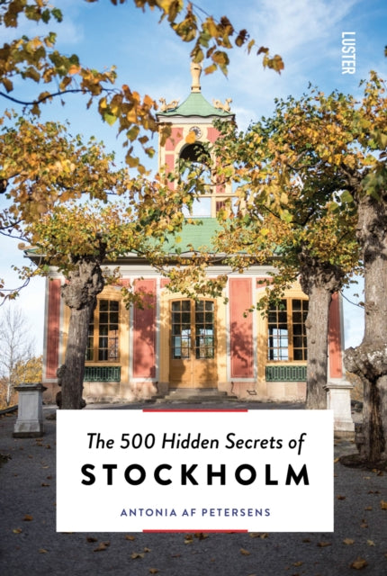 500 Hidden Secrets Of Stockholm By <![cdata[]]>