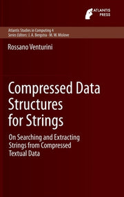 Compressed Data Structures For Strings :