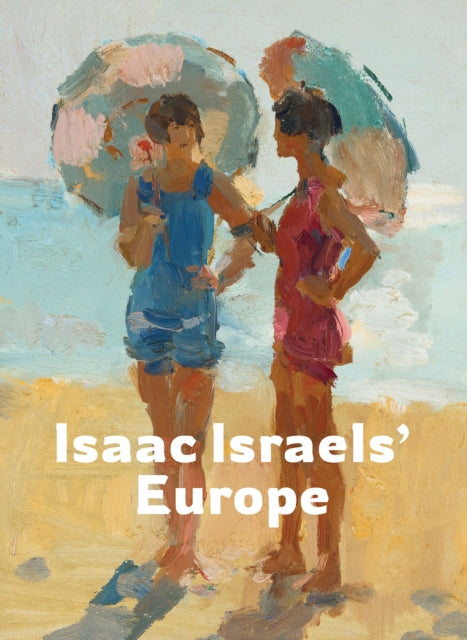 Isaac Israel S Europe