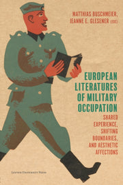 European Literatures Of Military Occupa By Buschmeier, Matthias