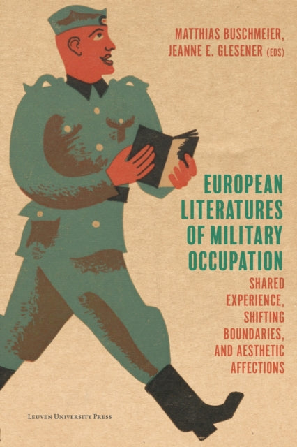 European Literatures Of Military Occupa By Buschmeier, Matthias