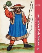 Antipodean Early Modern