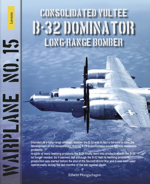 B 32 Dominator Warplane No. 15