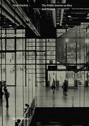 Public Interior As Idea And Project