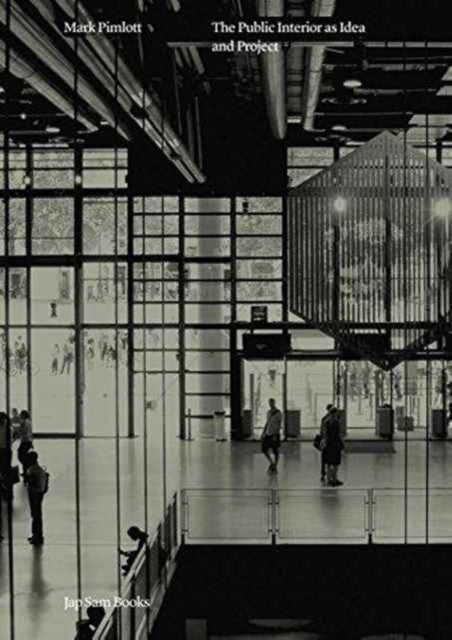 Public Interior As Idea And Project