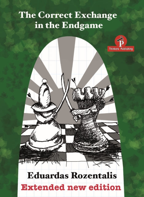 Correct Exchange Endgame Extented Ed. P By Eduardas Rozentalis