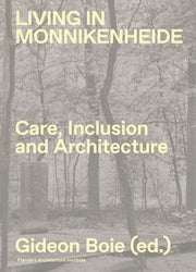 Living In Monnikenheide. Care Inclusio By Wieers Erik