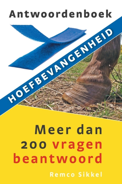 Antwoordenboek Hoefbevangenheid: Meer Da